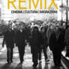 REMIX - Cinema, cultura, mugrazioni
