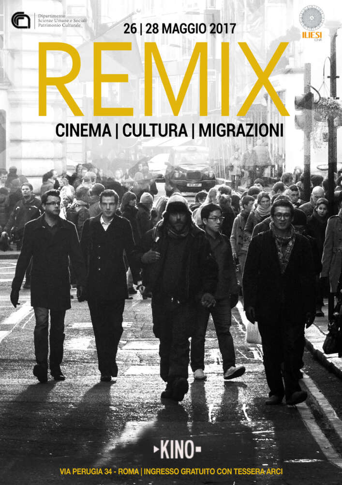 REMIX - Cinema, cultura, mugrazioni