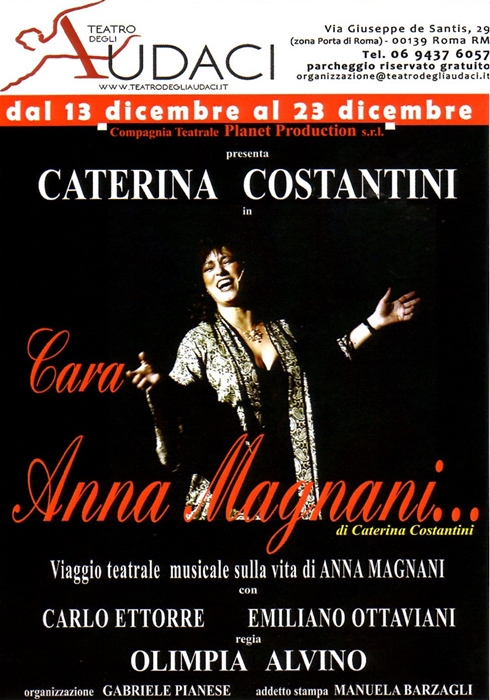"Cara Anna Magnani", viaggio teatrale e musicale sulla vita di Anna Magnani.