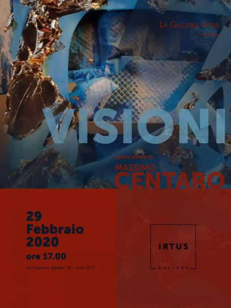 VISIONI – opere ultime di Massimo Centaro