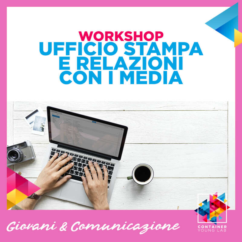 Workshop gratuito "L'Ufficio Stampa e le relazioni con i media"