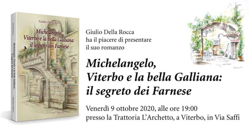 Michelangelo, Viterbo e la bella Galliana: il segreto dei Farnese