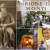 Rione Monti: il quartiere del Marchese del Grillo, di Petrolini e del Mosè di Michelangelo