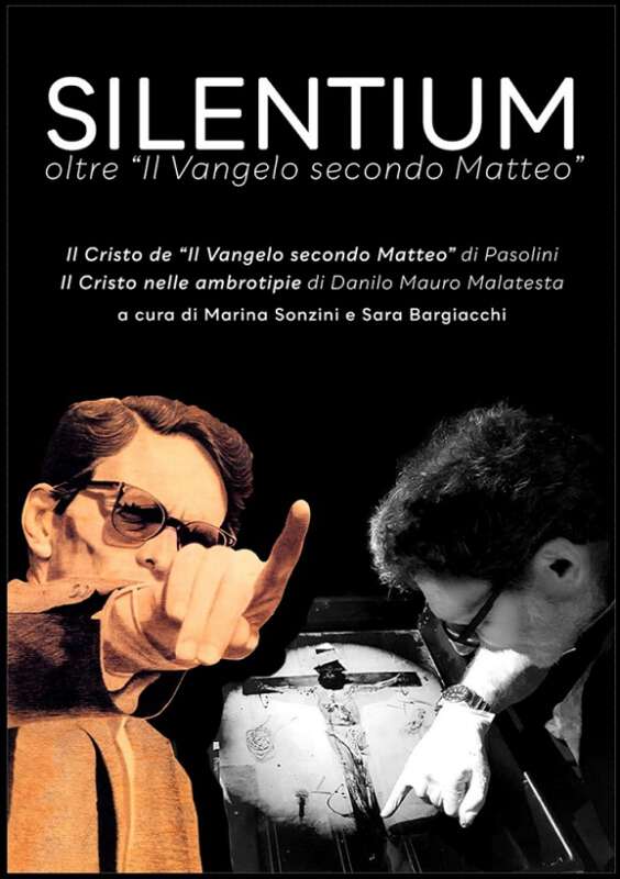 Silentium: oltre Il Vangelo secondo Matteo.