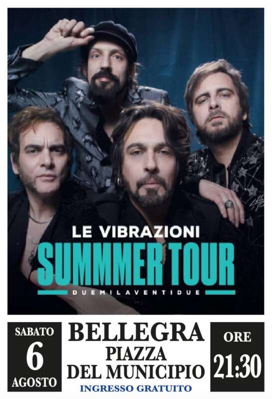 Summer tour LE VIBRAZIONI
