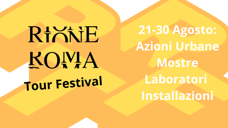 Rione Roma Tour Festival