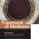 Frammenti di Medioevo