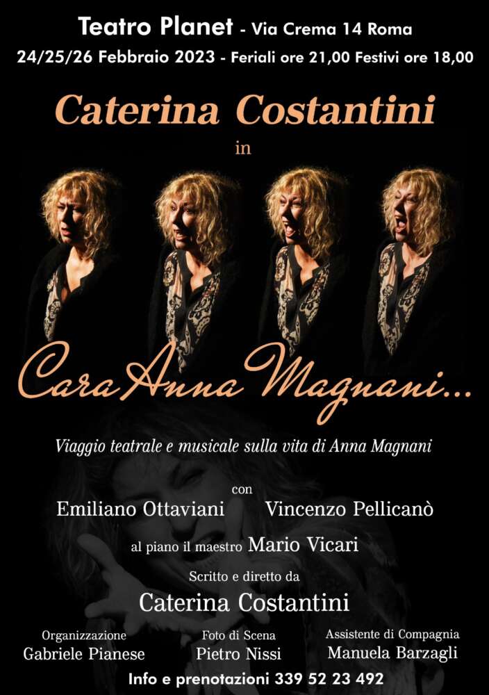 Cara Anna Magnani. Viaggio teatrale e musicale sulla vita di Anna Magnani