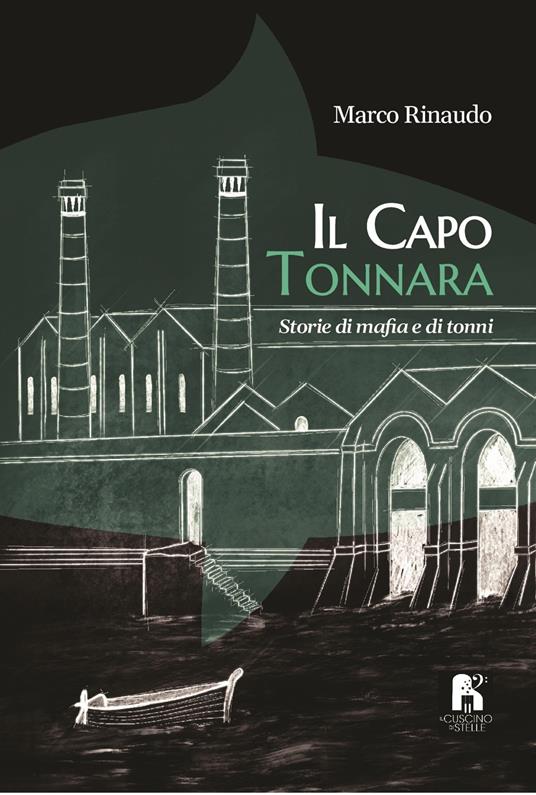 Presentazione del libro "Il Capo Tonnara. Storie di Mafia e di tonni"