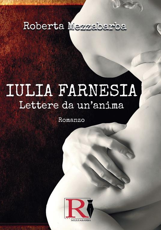 Romanzo "Iulia Farnesia"
