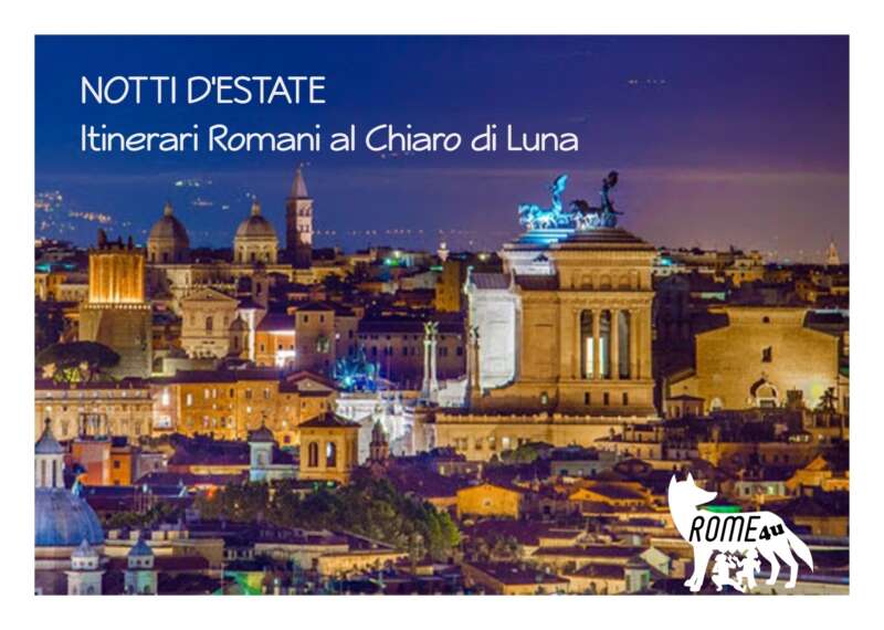 Notti d’estate – Itinerari romani al chiaro di luna (anche per bambini)