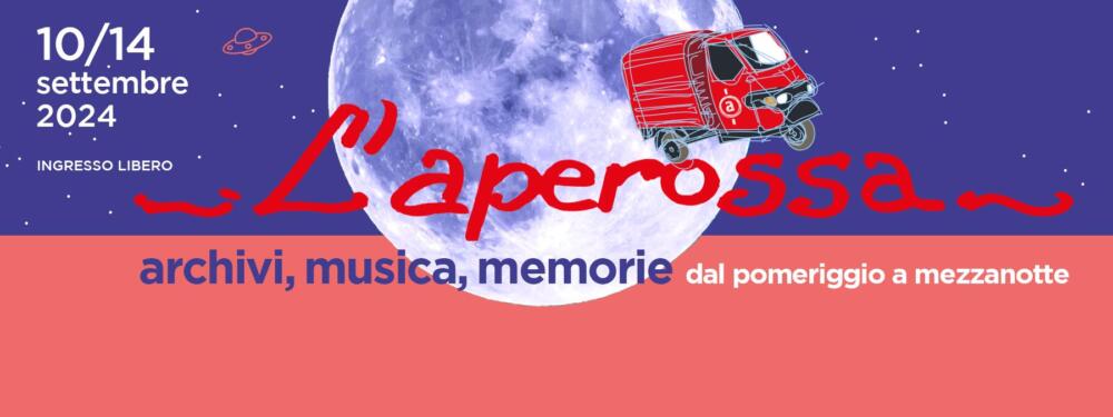 L’Aperossa - Archivi, musica, memorie