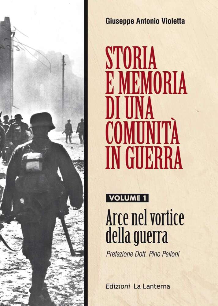 Storia e Memoria di una Comunità in Guerra