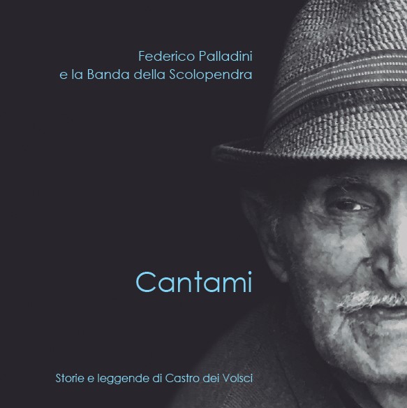 Presentazione dell'album musicale 'Cantami' di Federico Palladini e la Banda della Scolopendra