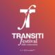 TRANSITI - Festival delle Connessioni: futuri imprevisti