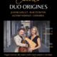 DUO ORIGINES