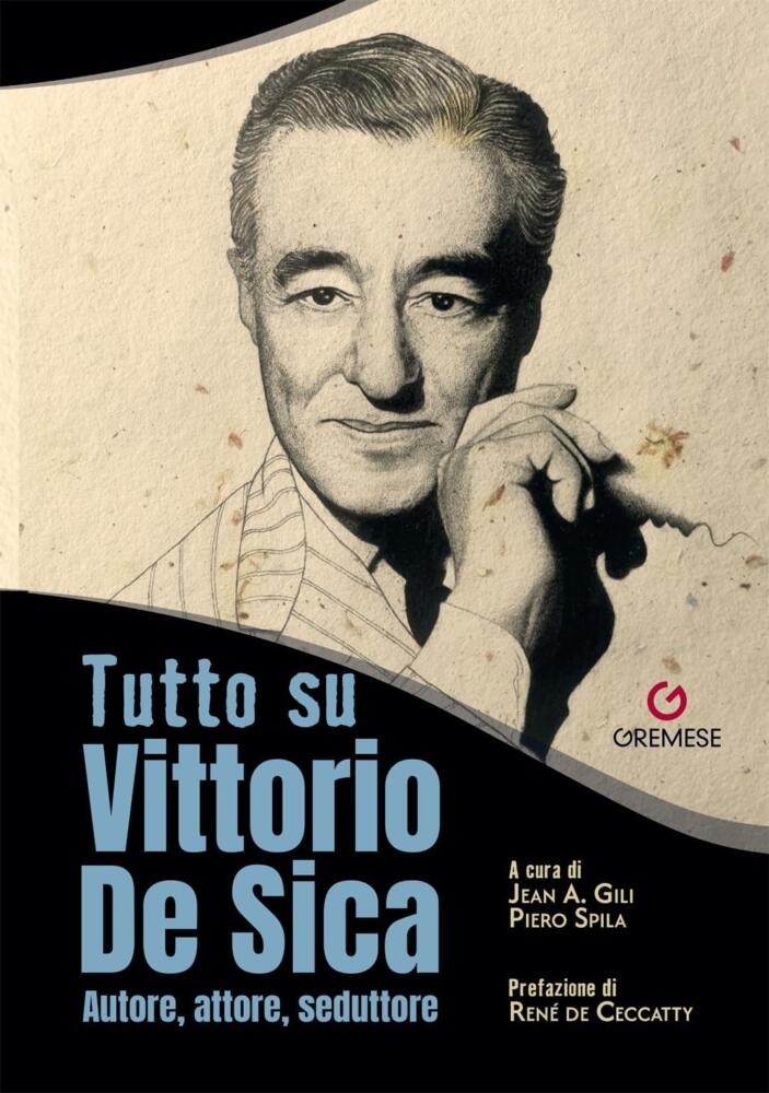 Presentazione del libro "Tutto su Vittorio De Sica"