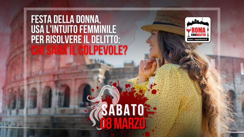 Mystery in the City Roma - Speciale Festa della Donna