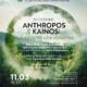 Mostra "Anthropos eKainos: L’Ambiente che viviamo"  IV edizione