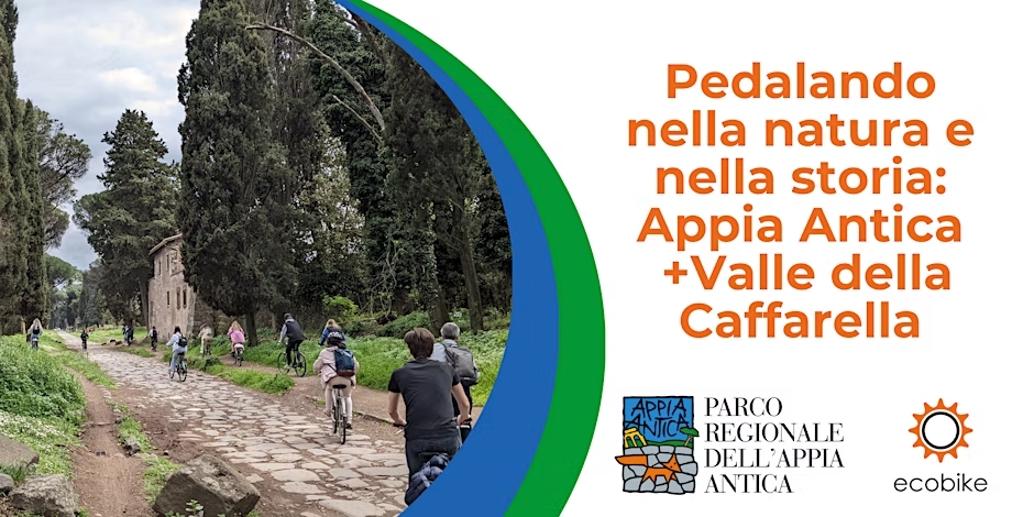 Pedalando nella natura e nella storia: Appia Antica+Valle della Caffarella