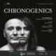 CHRONOGENICS