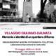 Villaggio Giuliano Dalmata. Memoria e Identità di un quartiere di Roma