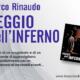 “Peggio dell’Inferno”. Arriva il nuovo romanzo di Marco Rinaudo