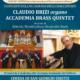 Claudio Brizi e gli ottoni dell’Accademia Brass Quintet