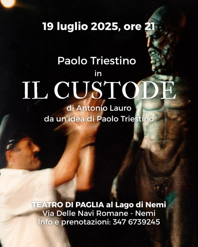 IL CUSTODE di Antonio Lauro e con Paolo Triestino | Teatro di Paglia al lago di Nemi