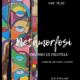 Mostra "Metamorfosi"