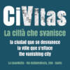 CiVitas - La città che svanisce