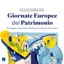 Giornate Europee del Patrimonio Giornate Europee del Patrimonio