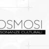 Osmosi – Risonanze Culturali