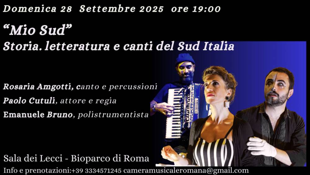 “Mio Sud”  Storia, letteratura e canti del sud Italia
