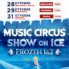 Music circus show on ice con le migliore canzone di Frozen