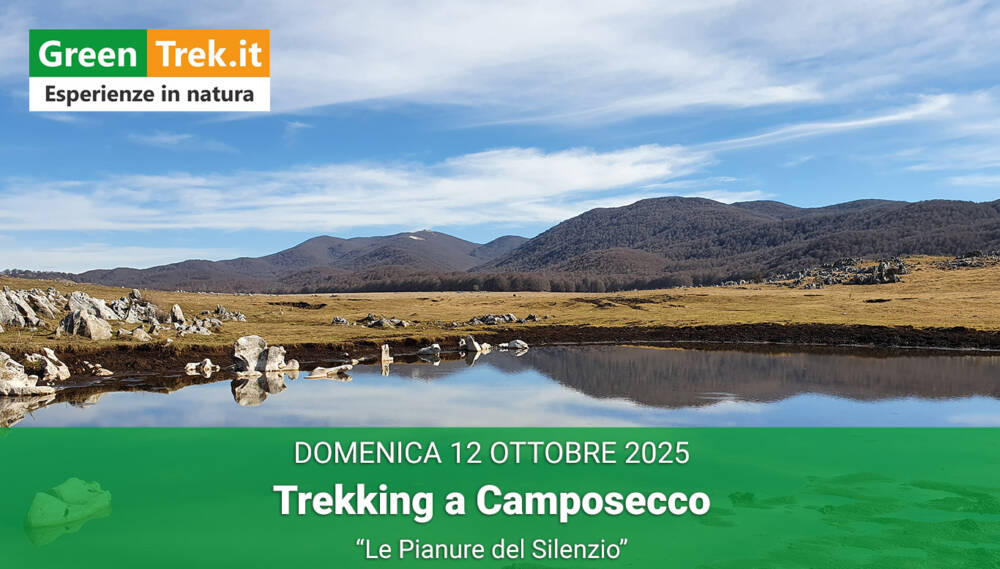 Trekking a Camposecco - "Le Pianure del Silenzio"