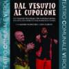 Dal Vesuvio al Cupolone