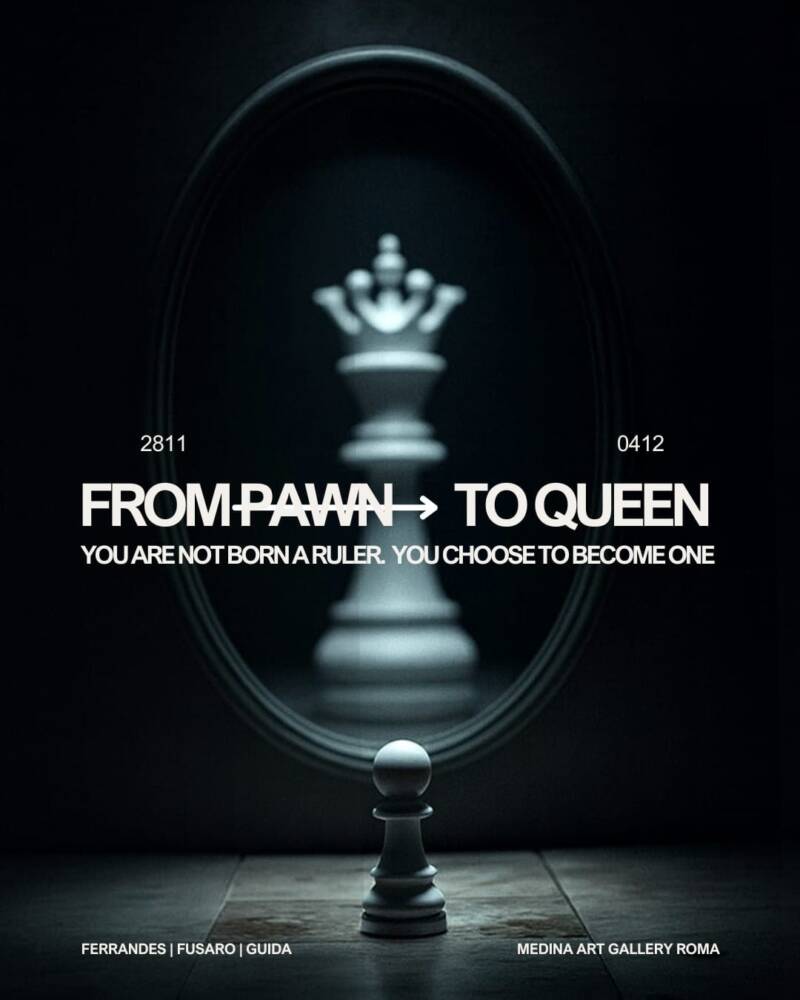 Mostra collettiva “from pawn to queen"