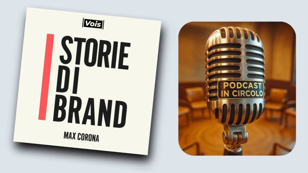 "Podcast in Circolo" con Max Corona di Storie di Brand