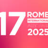 OPENING ROME INTERNATIONAL ART FAIR 2025 – 17TH EDITION