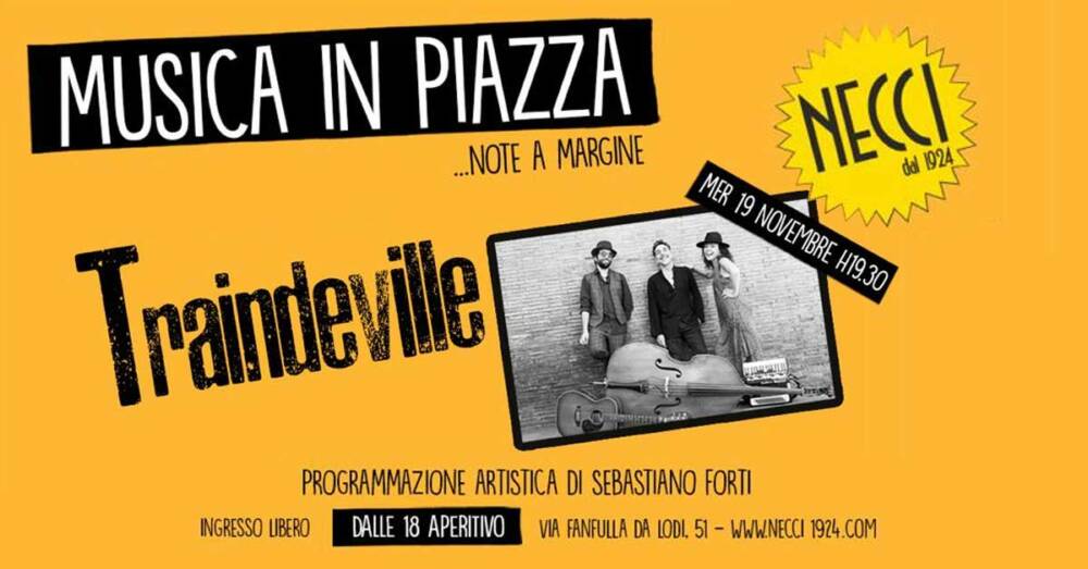 Traindeville in concerto da Necci per “Note a margine”