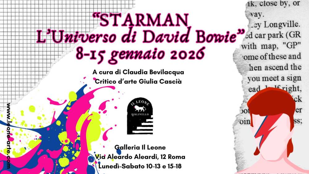 Eventi di Arte e Cultura nel Lazio STARMAN - L'universo di David Bowie