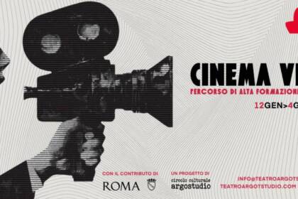 Cinema Vivo, il progetto di alta formazione presso l’Argot Studio di Roma