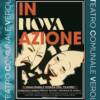 In Nova Azione – L’immutabile forza del Teatro In Nova Azione – L’immutabile forza del Teatro