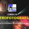 Aperte le iscrizioni al corso di Astrofotografia Aperte le iscrizioni al corso di Astrofotografia