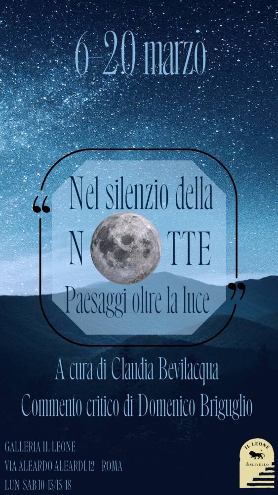 Nel silenzio della notte - Paesaggi oltre la luce