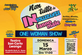 Non tutte le intolleranze fanno male - One Woman Show