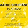 Mario Schifano | Io guardo