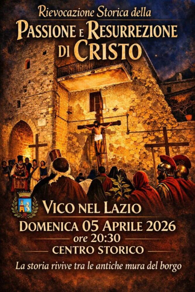 Eventi nel Lazio: Sagre, Concerti e Cosa Fare Passione e Resurrezione di Cristo