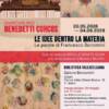 "Le idee dentro la materia" Mostra personale di Giancarlino Benedetti Corcos
